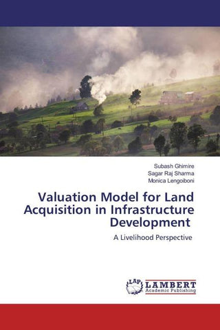 Valuation Model for Land Acquisition in Infrastructure Development