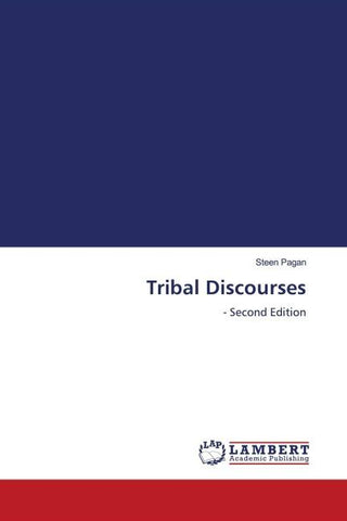 Tribal Discourses