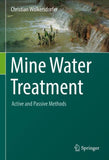 Mine Water Treatment – Active and Passive Methods