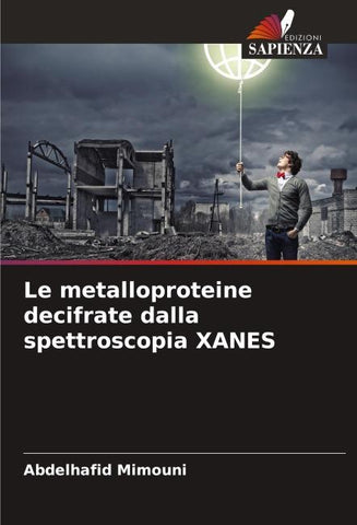 Le metalloproteine decifrate dalla spettroscopia XANES