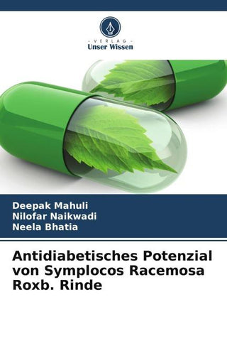Antidiabetisches Potenzial von Symplocos Racemosa Roxb. Rinde