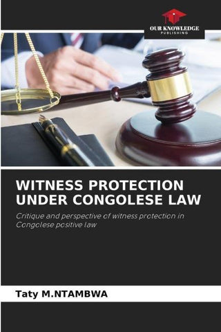 WITNESS PROTECTION UNDER CONGOLESE LAW