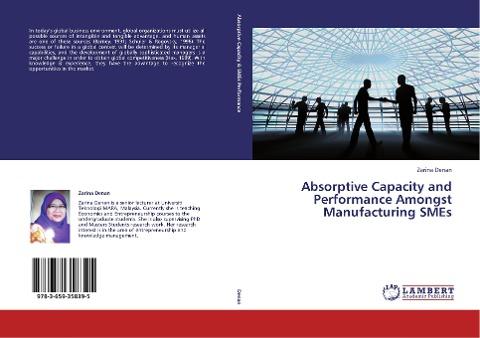 Absorptive Capacity and Performance Amongst Manufacturing SMEs
