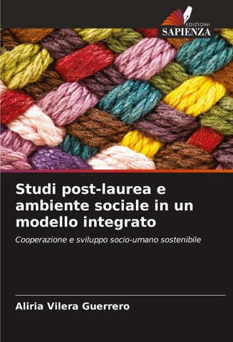 Studi post-laurea e ambiente sociale in un modello integrato