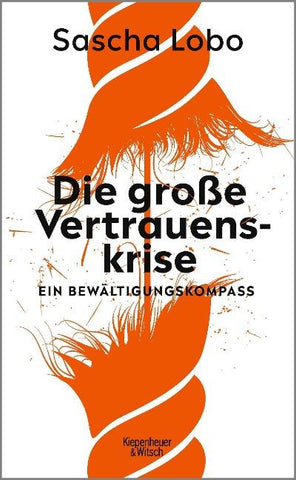 Die große Vertrauenskrise