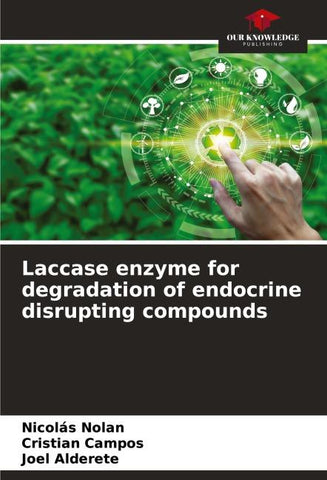 Laccase enzyme for degradation of endocrine disrupting compounds