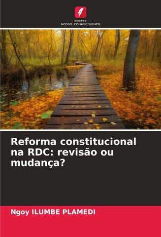 Reforma constitucional na RDC: revisão ou mudança?