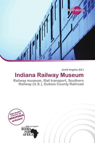Indiana Railway Museum