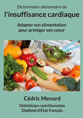 Dictionnaire alimentaire de l'insuffisance cardiaque