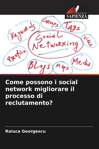 Come possono i social network migliorare il processo di reclutamento?