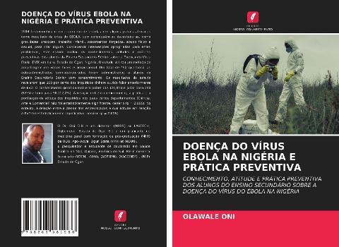 DOENÇA DO VÍRUS EBOLA NA NIGÉRIA E PRÁTICA PREVENTIVA