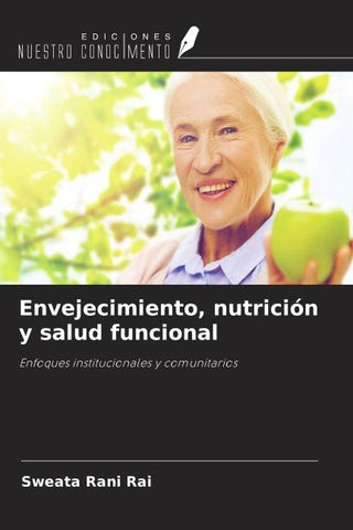 Envejecimiento, nutrición y salud funcional