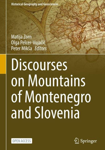 Discourses on Mountains of Montenegro and Slovenia