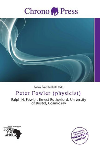 Peter Fowler (physicist)