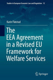 The EEA Agreement in a Revised EU Framework for Welfare Services