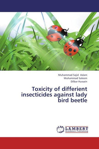 Toxicity of differient insecticides against lady bird beetle