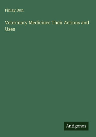 Veterinary Medicines Their Actions and Uses