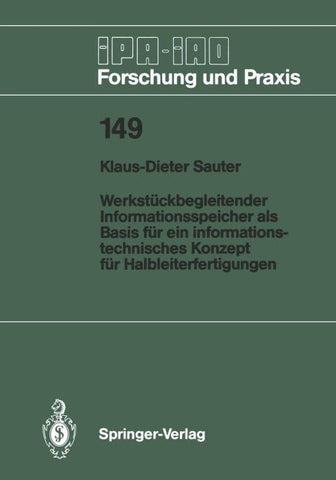 Werkstückbegleitender Informationsspeicher als Basis für ein informationstechnisches Konzept für Halbleiterfertigungen