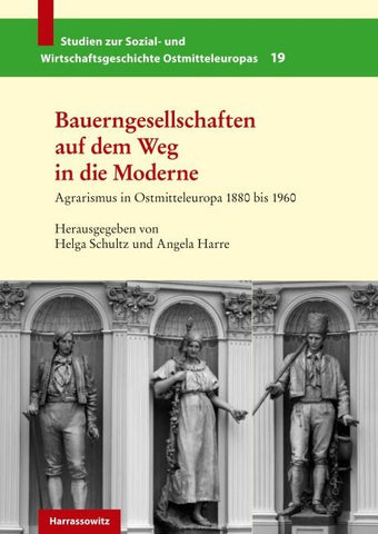 Bauerngesellschaften auf dem Weg in die Moderne
