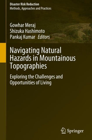 Navigating Natural Hazards in Mountainous Topographies