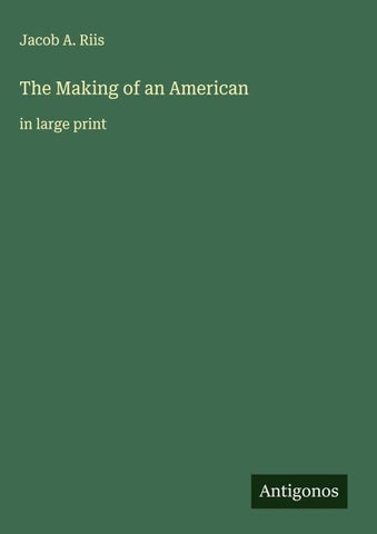The Making of an American