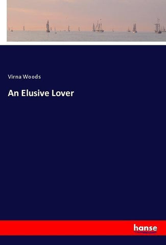 An Elusive Lover
