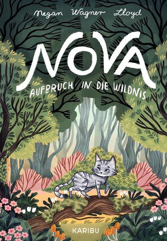 Nova – Aufbruch in die Wildnis