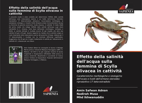 Effetto della salinità dell'acqua sulla femmina di Scylla olivacea in cattività