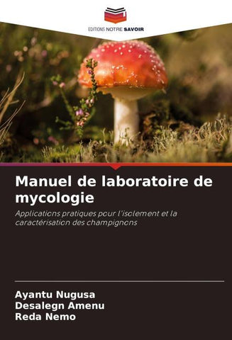 Manuel de laboratoire de mycologie
