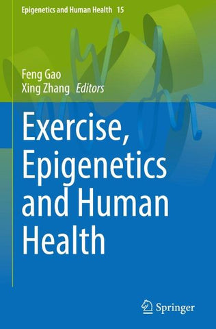 Exercise, Epigenetics and Human Health