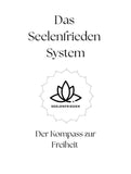 Das Seelenfrieden System