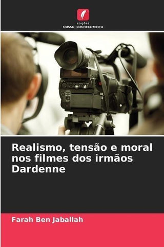 Realismo, tensão e moral nos filmes dos irmãos Dardenne