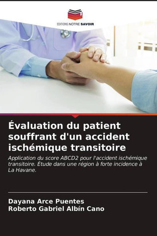 Évaluation du patient souffrant d'un accident ischémique transitoire