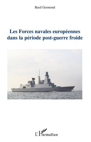 Les forces navales européennes dans la période post-guerre froide