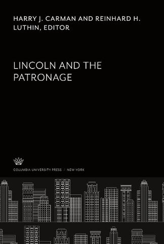 Lincoln and the Patronage