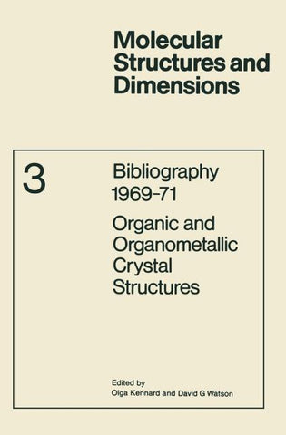 Bibliography 1969–71 Organic and Organometallic Crystal Structures