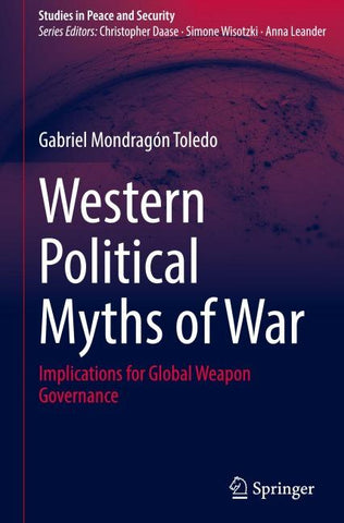 Western Political Myths of War