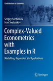 Complex-Valued Econometrics with Examples in R