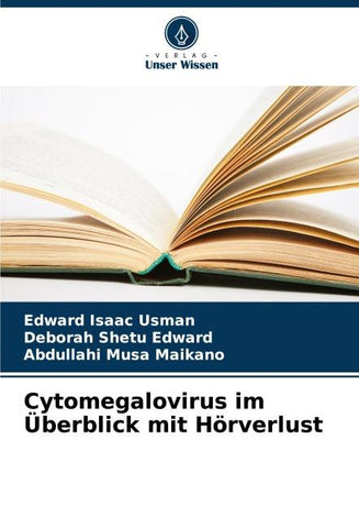 Cytomegalovirus im Überblick mit Hörverlust