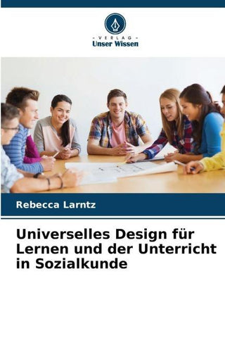 Universelles Design für Lernen und der Unterricht in Sozialkunde