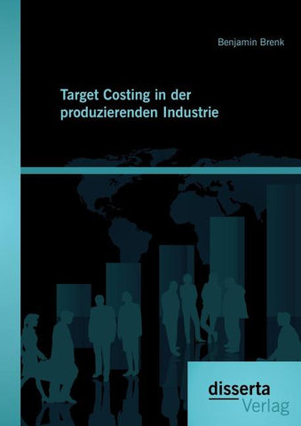 Target Costing in der produzierenden Industrie