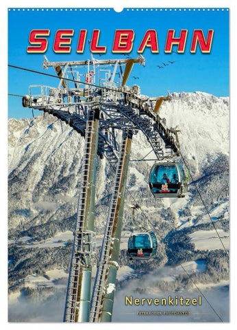 Nervenkitzel Seilbahn (Wandkalender 2026 DIN A2 hoch), CALVENDO Monatskalender