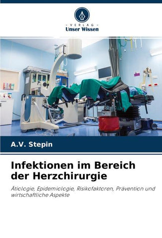 Infektionen im Bereich der Herzchirurgie