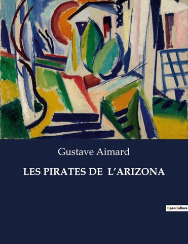 LES PIRATES DE  L'ARIZONA