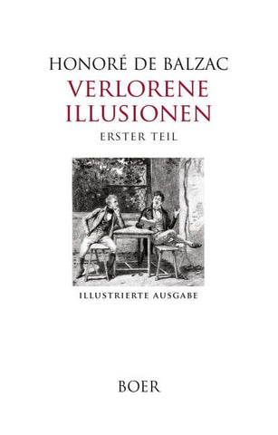 Verlorene Illusionen, Erster Teil