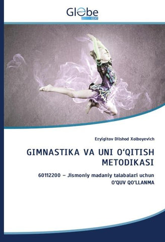 GIMNASTIKA VA UNI O'QITISH METODIKASI