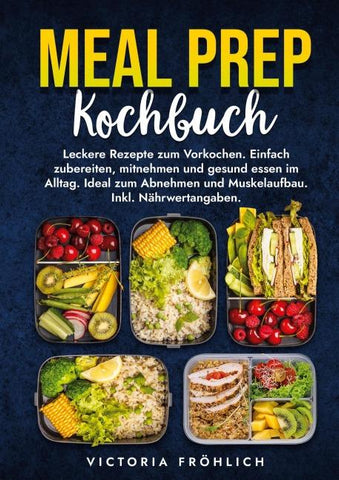 Meal Prep Kochbuch