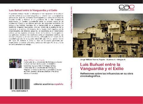 Luis Buñuel entre la Vanguardia y el Exilio
