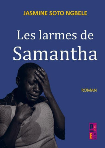 Les larmes de Samantha