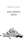 DEN ERSTEN STEIN